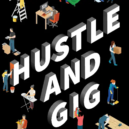 Hustle and Gig